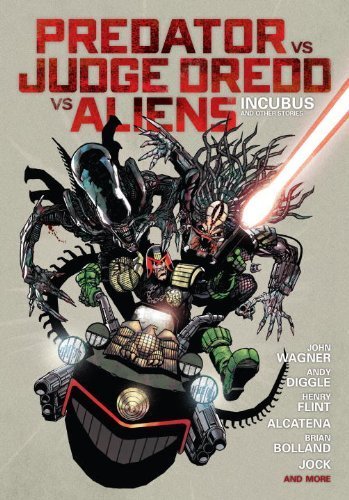 Predator vs. Judge Dredd vs. Aliens by John Wagner