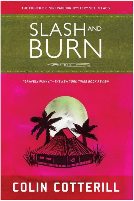 Slash And Burn by Colin Cotterill