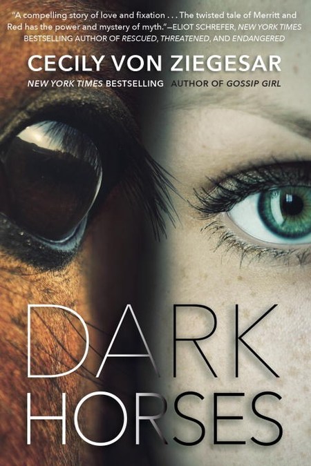 Dark Horses by Cecily Von Ziegesar