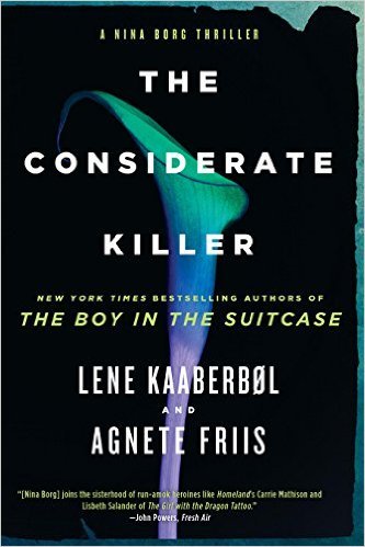 The Considerate Killer by Lene Kaaberbol