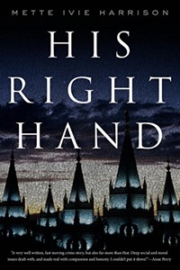 His Right Hand by Mette Ivie Harrison
