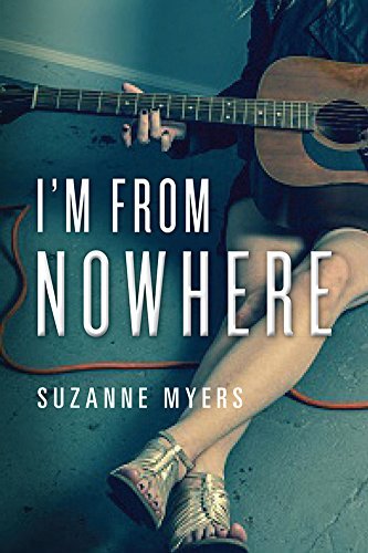 I'm from Nowhere by Suzanne Myers