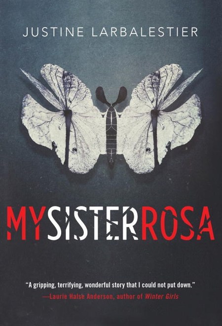My Sister Rosa by Justine Larbalestier