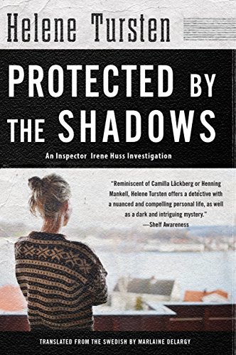 Protected by the Shadows by Helene Tursten