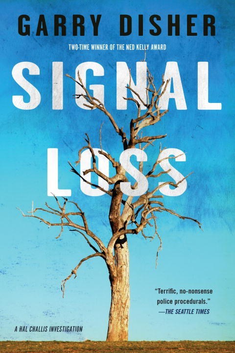Signal Loss by Garry Disher