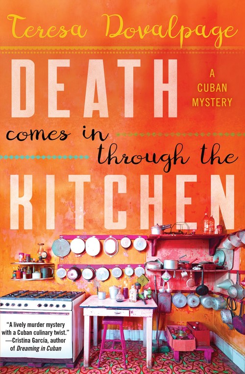 Excerpt of Death Comes in through the Kitchen by Teresa Dovalpage