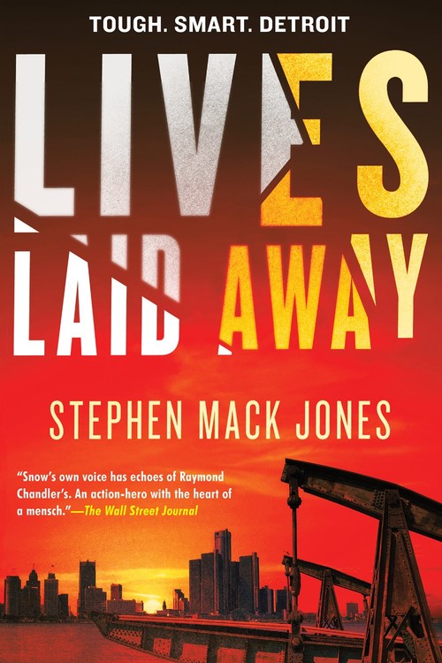 Lives Laid Away by Stephen Mack Jones