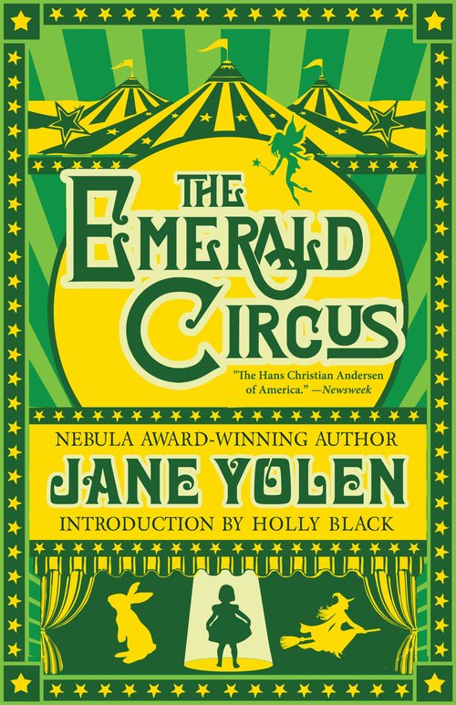 The Emerald Circus by Jane Yolen