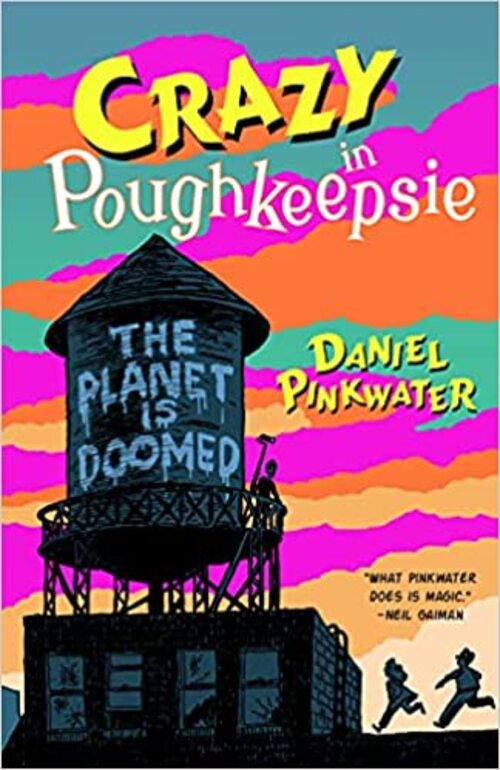 Crazy in Poughkeepsie by Daniel Pinkwater