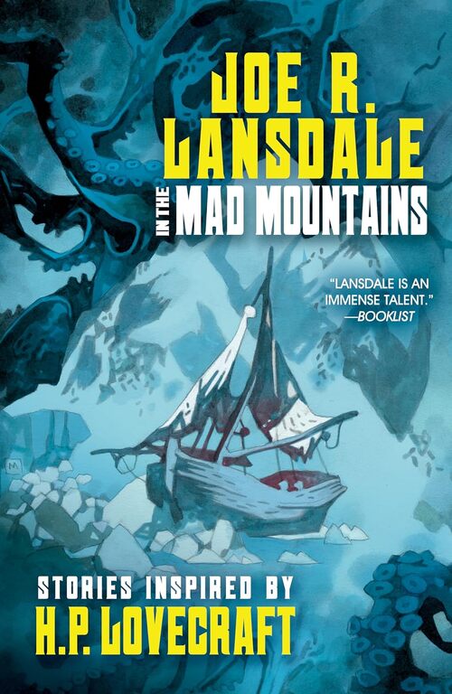 In the Mad Mountains by Joe Lansdale