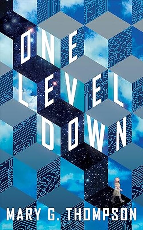 One Level Down by Mary G. Thompson