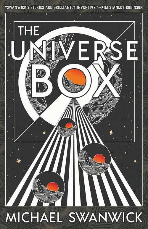 The Universe Box by Michael Swanwick
