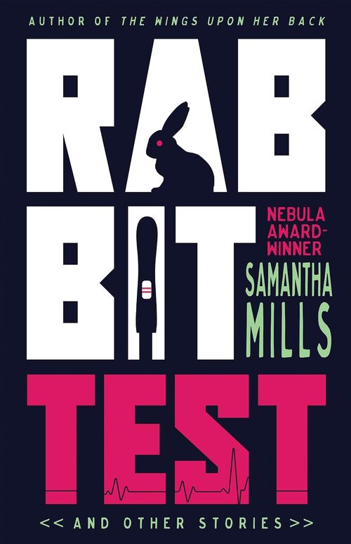 Rabbit Test and Other Stories