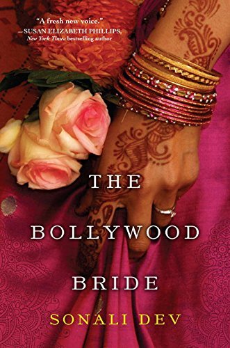 The Bollywood Bride by Sonali Dev
