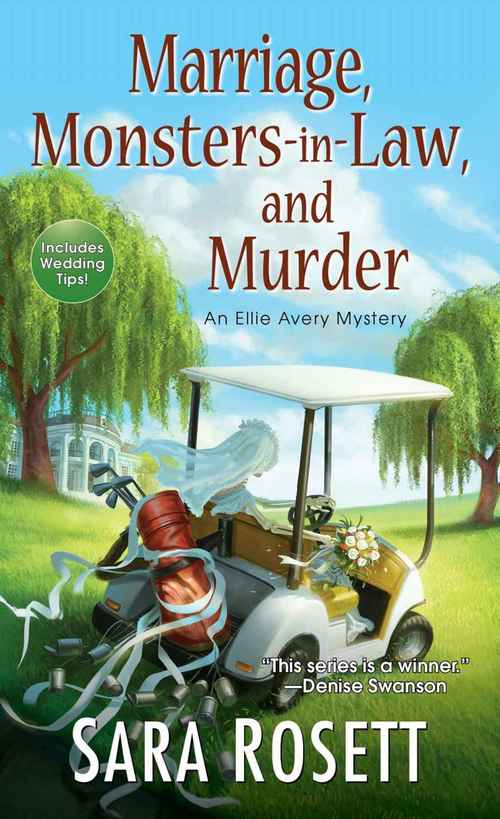 Marriage, Monsters-in-Law, and Murder by Sara Rosett