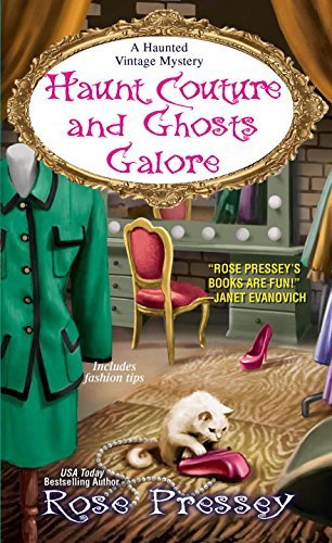 Haunt Couture And Ghosts Galore by Rose Pressey
