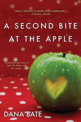 A Second Bite of the Apple by Dana Bate