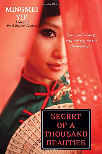 Secret of a Thousand Beauties by Mingmei Yip