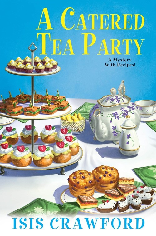 A Catered Tea Party by Isis Crawford