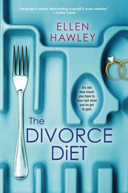 The Divorce Diet by Ellen Hawley