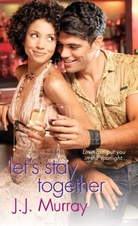 Let's Stay Together by J.J. Murray