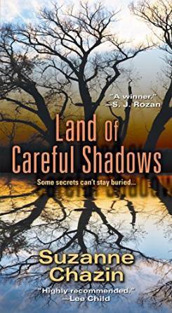 Land of Careful Shadows by Suzanne Chazin