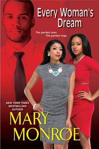 Every Woman's Dream by Mary Monroe