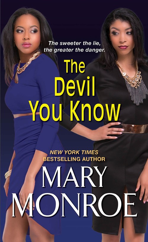 The Devil You Know by Mary Monroe