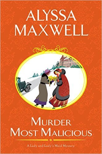 Murder Most Malicious by Alyssa Maxwell