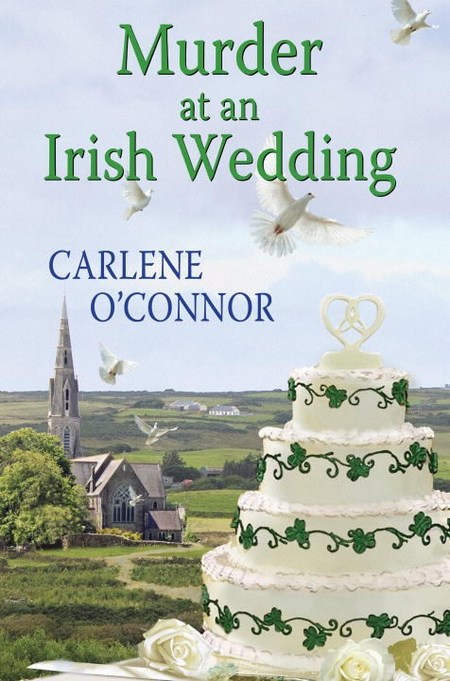 Murder at an Irish Wedding by Carlene O'Connor