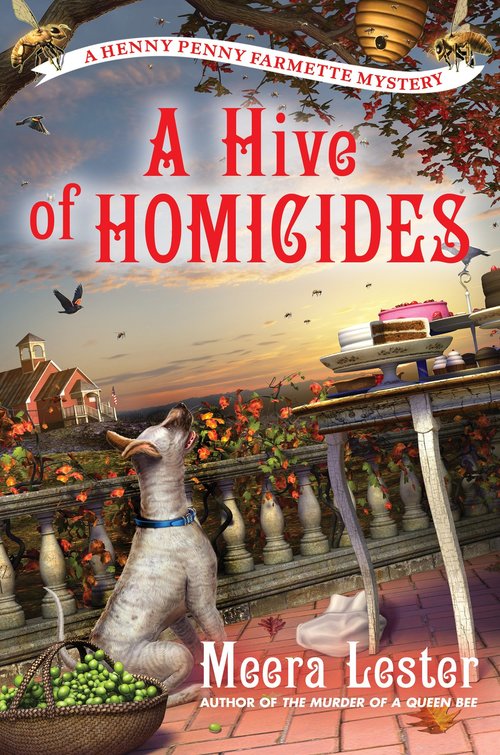 A Hive of Homicides by Meera Lester