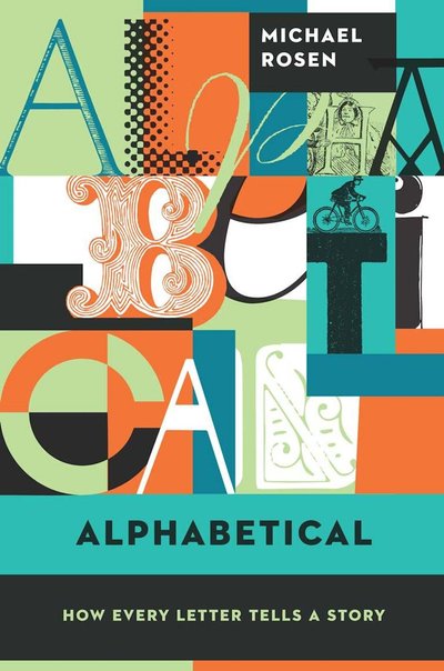 Alphabetical by Michael Rosen (uk)