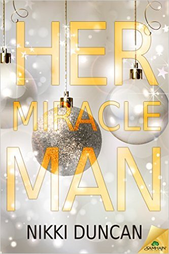 Her Miracle Man by Nikki Duncan