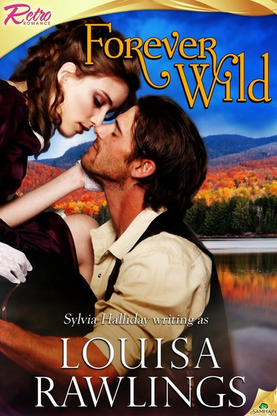 Forever Wild by Louisa Rawlings