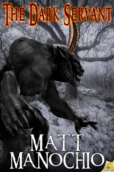 The Dark Servant by Matt Manochio