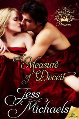A Measure of Deceit by Jess Michaels