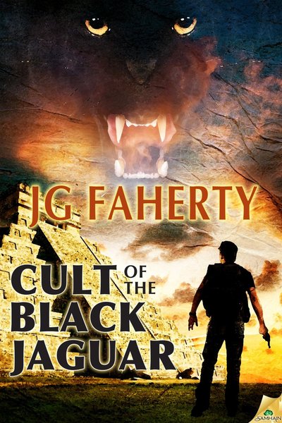 Cult of the Black Jaguar by Jg Faherty