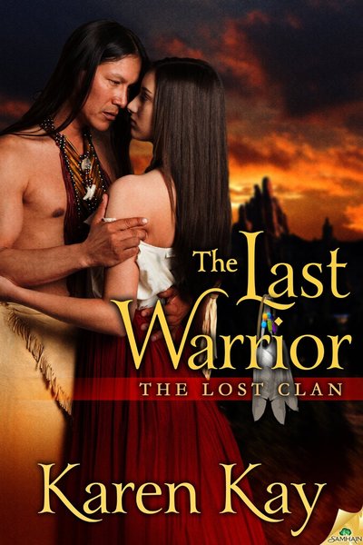 The Last Warrior by Karen Kay