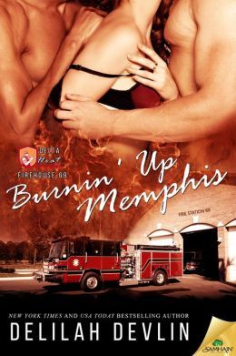 Burnin' Up Memphis by Delilah Devlin