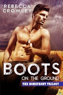 Boots on the Ground by Rebecca Crowley