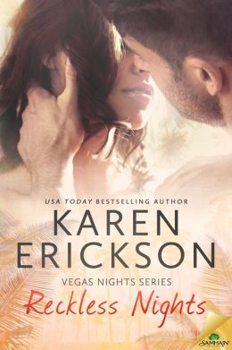 Reckless Nights by Karen Erickson