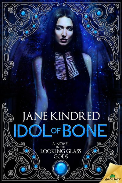 Idol of Bone by Jane Kindred