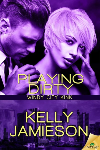 Playing Dirty by Kelly Jamieson