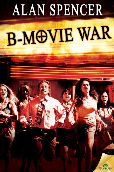 B-Movie War by Alan Spencer