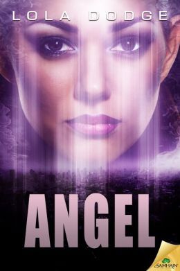 Angel by Lola Dodge