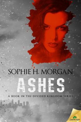 Ashes by Sophie H. Morgan