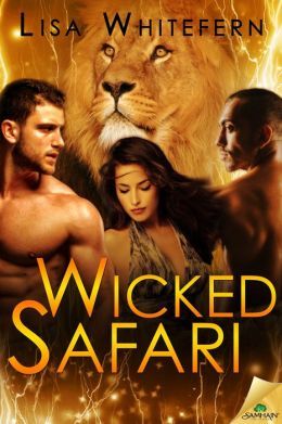 Wicked Safari by Lisa Whitefern