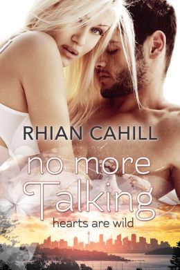 No More Talking by Rhian Cahill