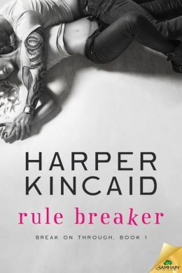 Rule Breaker by Harper Kincaid
