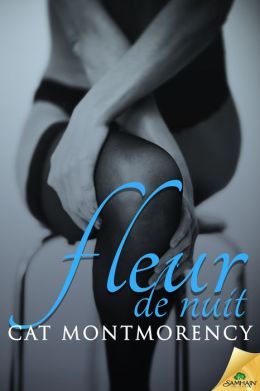 Fleur de Nuit by Cat Montmorency